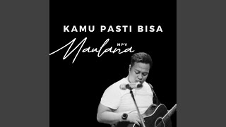 Download lagu Kamu Pasti Bisa mp3 Download lagu Kamu Pasti Bisa mp3