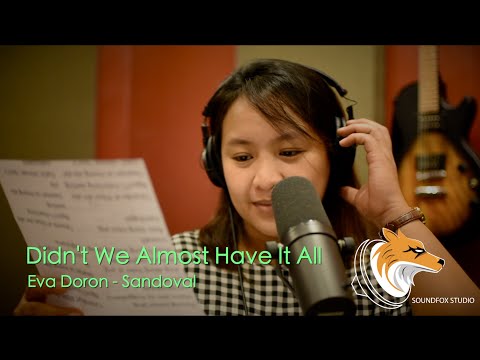 Didn't We Almost Have It All | Eva Doron - Sandoval