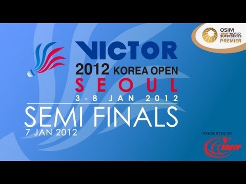 Semi Finals - 2012 Victor Korea Open