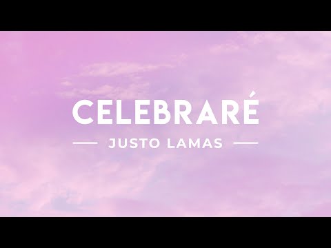 Celebrare - Justo Lamas