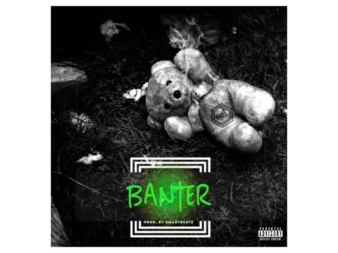 Banter ft HipOChris (prod.by Smartbeatz)