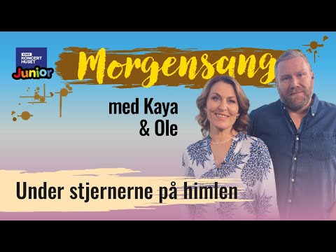 Under stjernerne på himlen // Morgensang