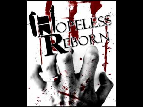 Hopeless Reborn - My own Monster