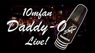 The NEW 10mfan DADDY-O Alto Mouthpiece - LIVE Recording with BIG BAND!!