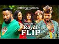ROYAL FLIP SEASON 11 FREDRICK LEONARD NEW RELEASED MOVIE TRENDING NOLLYWOOD MOVIE 2023 Trending