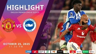[Highlight] PremierLeague : แมนเชสเตอร์ ยูไนเต็ด vs ไบรท์ตัน (25-10-68)