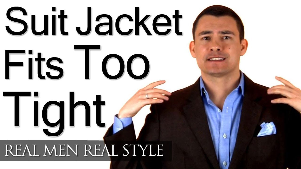 Man's Suit Jacket Fits Too Tight - Men's Clothing Alterations - Male Style Advice Video