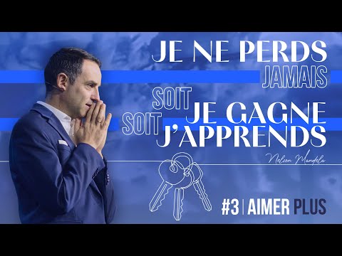 "Je ne perds jamais, soit je gagne, soit j'apprends" - #3 Aimer Plus - Ivan Carluer