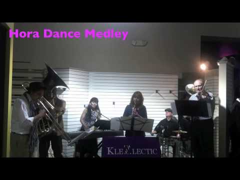 Hora Dance Medley  KLEZLECTIC