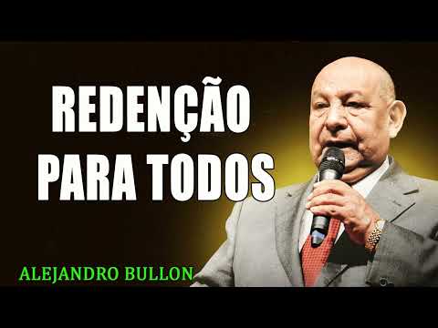 Alejandro Bullón - Redenção para todos