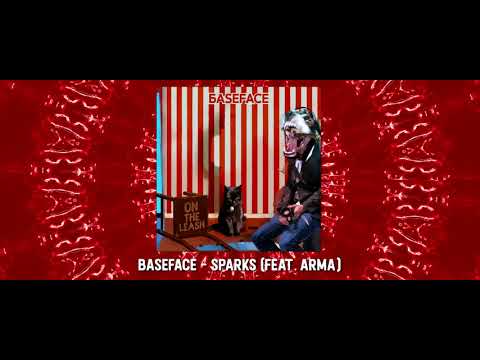 BaseFace - Sparks (feat. ARMA) [Audio]