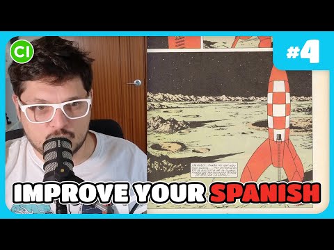 Learn Spanish Easily with Tintin: Explorers on the Moon #4 (Natural Method & Comprehensible Input) 🟢