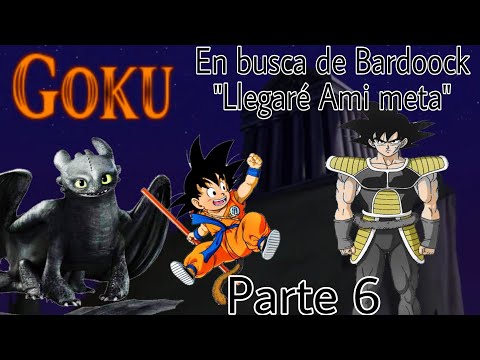 Goku (Hércules) Parte 6 En busca de Bardoock "Llegaré Ami meta"