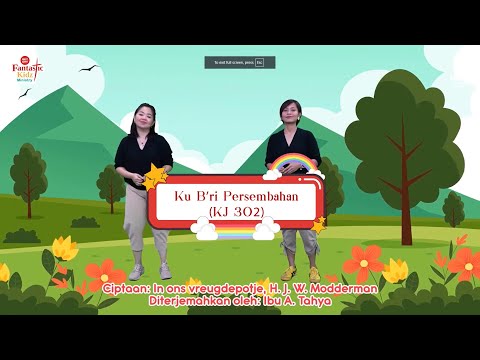 Ku B’ri Persembahan (KJ 302) - Lagu Rohani Anak