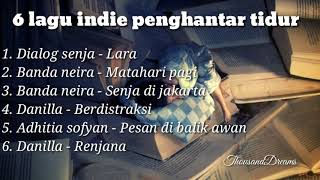 Download lagu DIJAMIN TIDUR!!! 6 Lagu indie penghantar tidur mp3 Download lagu DIJAMIN TIDUR!!! 6 Lagu indie penghantar tidur mp3