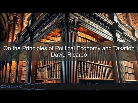 David Ricardo – On the Principles of Political Economy and Taxation | Books in Bytes Podcast