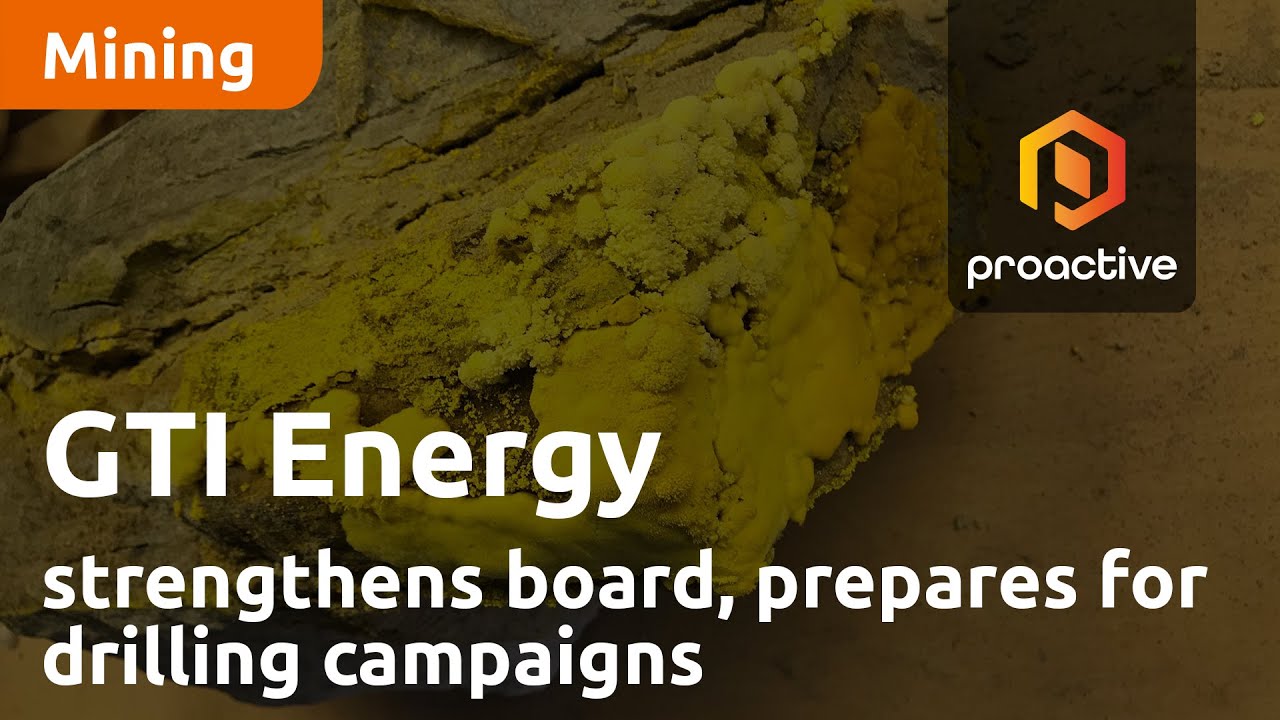 GTI Energy strengthens board, prepares for drilling campaigns