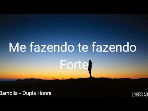Bambila - Dulpa Honra  ‹ LIRICS AO ›