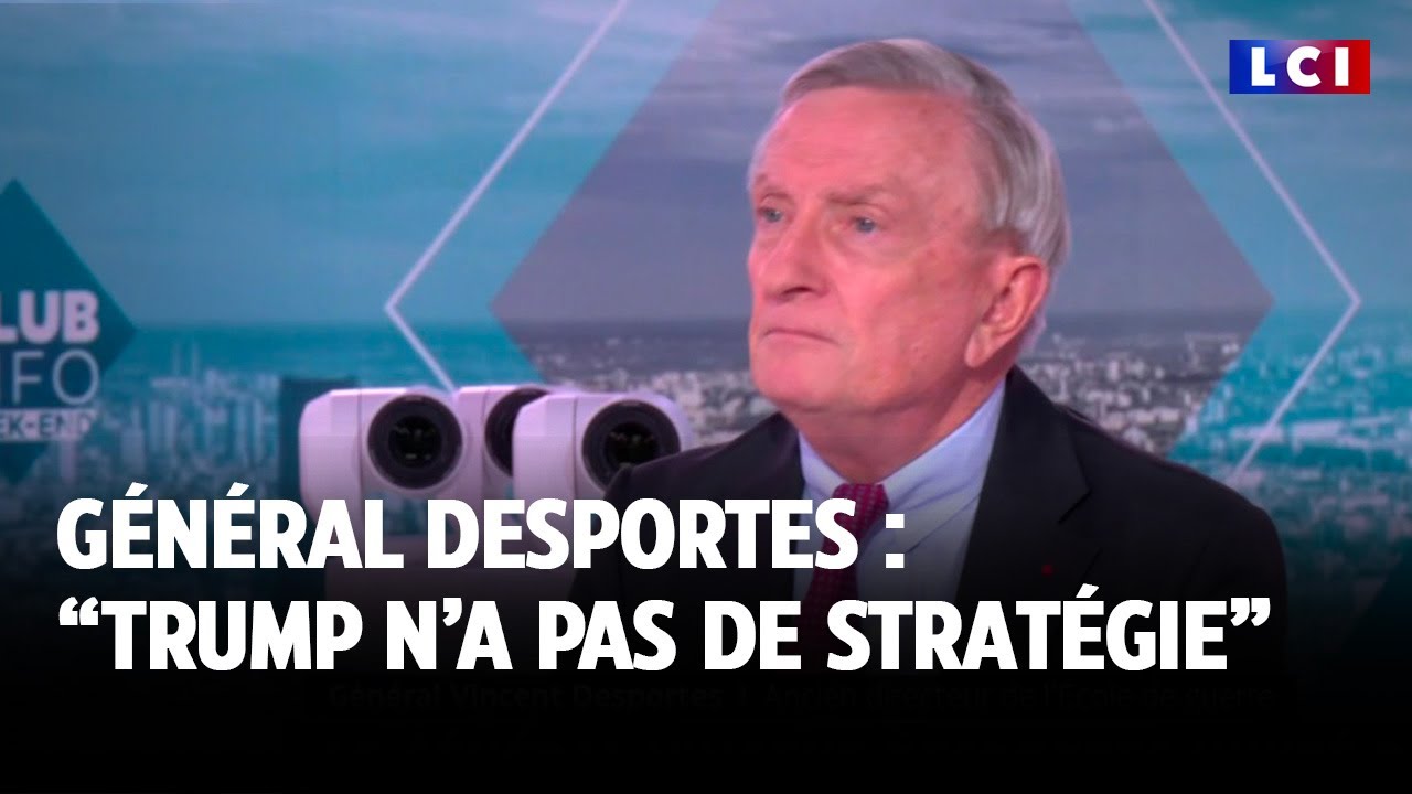 Général Vincent Desportes : "Trump n’a pas de stratégie, c'est d'abord un dealer"｜LCI