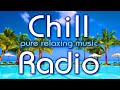 Maretimo Chill Radio 24 7 Summer Chillout Lounge Music Relaxing Music Study Music Learning Yoga