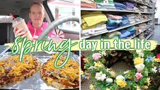 SPRING DAY IN THE LIFE / SHOPPING, ERRANDS, CLEANING, COOKING