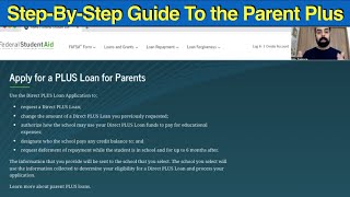 How to complete the Parent Plus loan application the Step-By-Step Guide to completing Plus Loan form