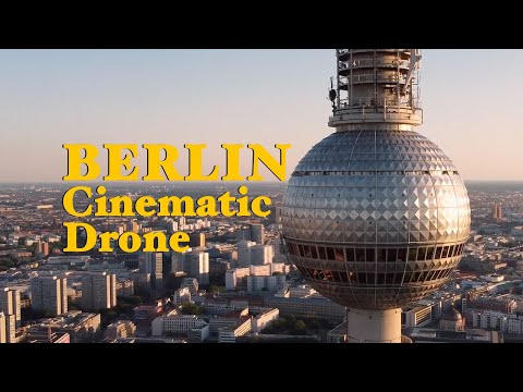 Berlin A Cinematic Drone Journey Through the Heart of Germany