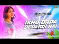 New Hindi Dj Song Ye Ishq Bada Bedardi Hai Raat Din Sataye Dj Bollywood Songs Dj Remix Hard Baas