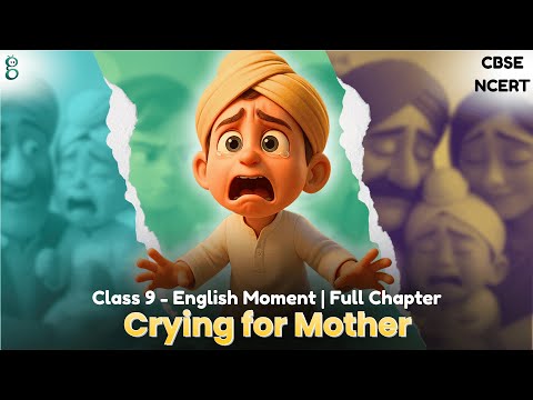 The Lost Child – Class 9 English - Moments video