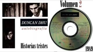 Duncan Dhu - Historias tristes