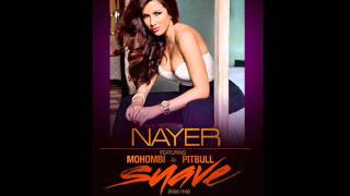 Suave Kiss Me - Nayer feat. Mohombi &amp; Pitbull