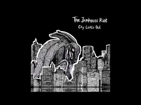 The Jamhouse Riot - 
