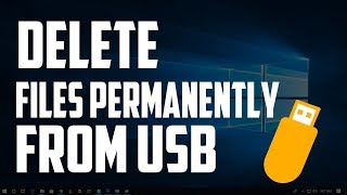 How To Delete Your Files Permanently From Your USB/PenDrive | So No One Can Ever Recover It