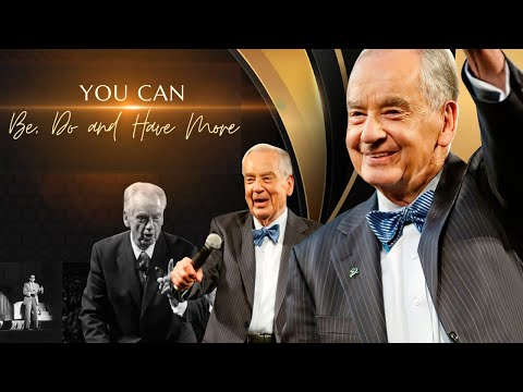 Be, Do and Have More - Zig Ziglar