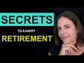 7 Secrets To A Happy Retirement: Surprising Research Findings