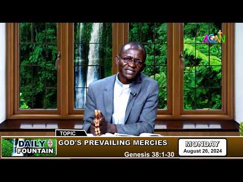 DAILY FOUNTAIN DEVOTIONAL OF AUGUST 26, 2024 - THE REV'D. CANON EMMA ISIWU
