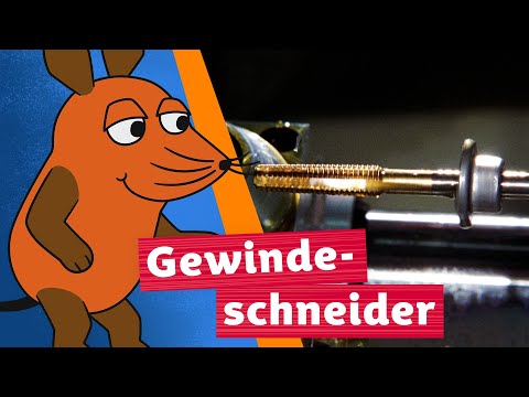 Wie funktioniert ein Gewindeschneider? | Die Maus | WDR