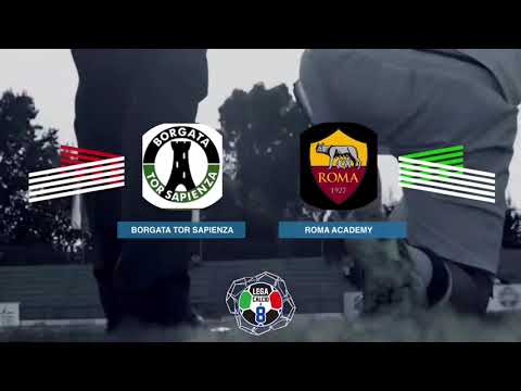 LEGACALCIO8 STAGIONE 21/22 SERIE B: BORGATA TOR SAPIENZA - ROMA ACADEMY