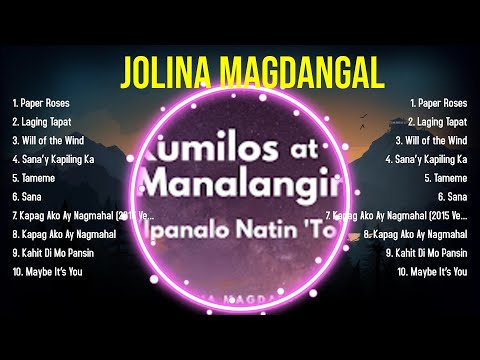 Top 10 songs Jolina Magdangal 2024 ~ Best Jolina Magdangal playlist 2024
