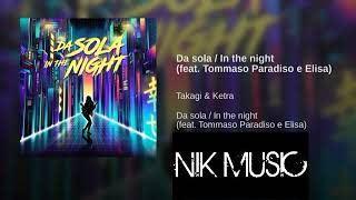 Takagi &amp; Ketra - Da sola / In the night ft. Tommaso Paradiso, Elisa [ AUDIO ]