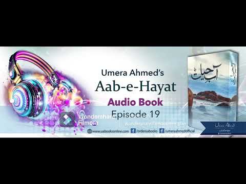 Aab-e-Hayat by Umera Ahmed - Episode 19