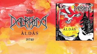 Dalriada - Intro (Áldás) (Hivatalos audio / Official audio)