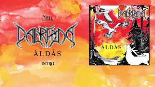 Dalriada - Intro (Áldás) (Hivatalos audio / Official audio)