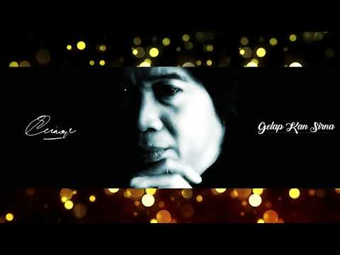 Chrisye - Gelap Kan Sirna