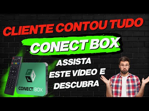 ???? Conect Box Funciona ?  Conect Box é Bom ? Conect Box é confiável ?  Tv Box Conect Box vale a pena?