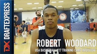 Robert Woodard USA Basketball U17 Training Camp Interview by DraftExpress