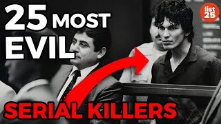 25 Most Evil Serial Killers Of The 20th Century