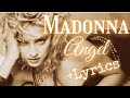 Madonna - Angel + Lyrics