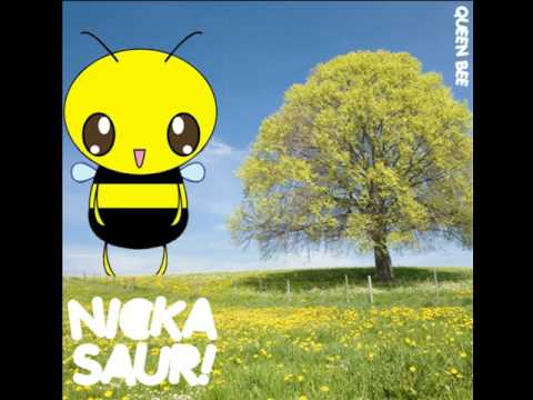 Queen Bee - Nickasaur!