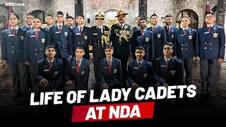 Life of Lady Cadets at NDA | National Defence Academy